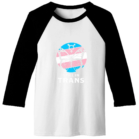 LGBTQ Still In Trans Transgender Pride Butterfly Sunrise Baseball Tees