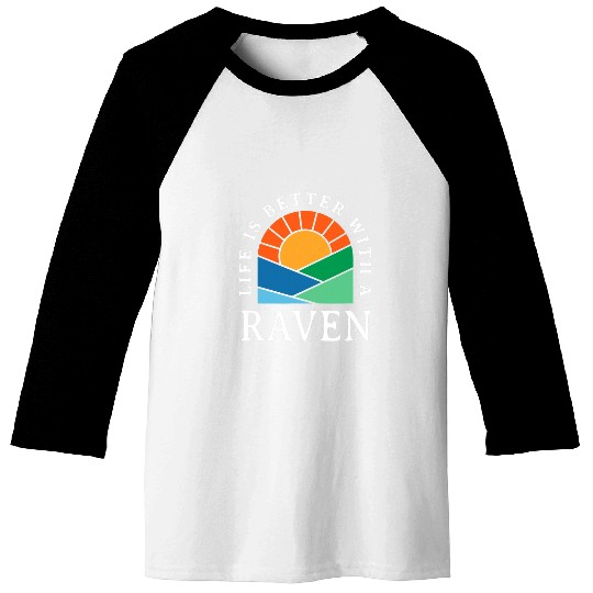 Lacrosse Gift Life is Better with a Raven Name Personalized Nickname Baseball Tees
