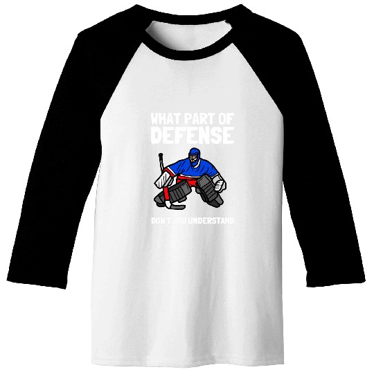 Ice Hockey Goalkeeper Goaltender And Field Hockey Goalie 22 Baseball Tees