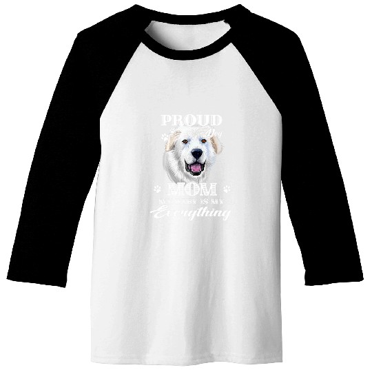 Dogs 365 Proud Great Pyrenees Dog Mom Gift for Women Baseball Tees