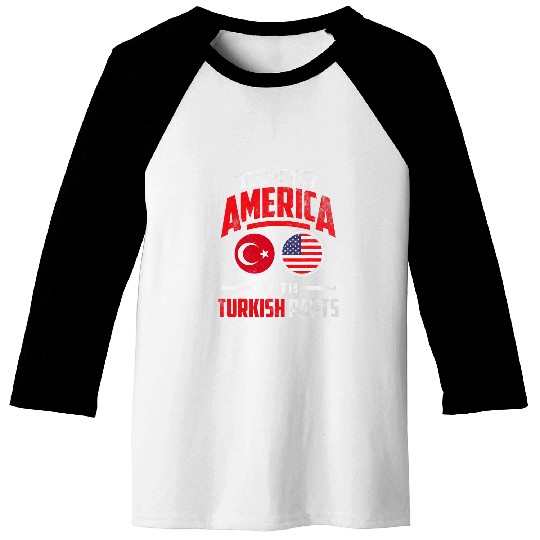 Lacrosse Gift Made In America With Turkish Parts Turkey Pride Baseball Tees