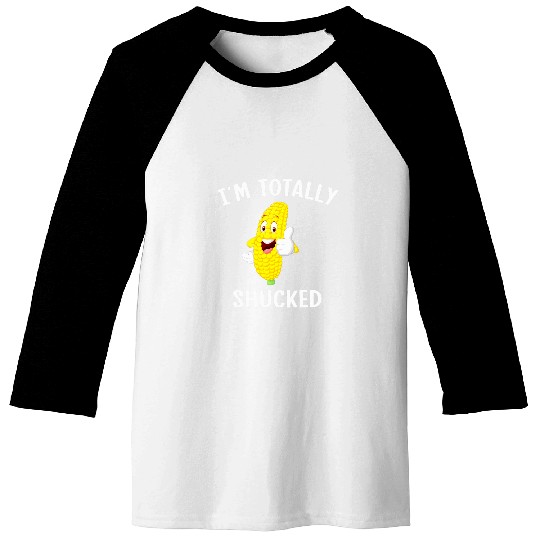 Lacrosse Gift Im Totally Shucked Funny Corn Lover Farmer Market Maize Baseball Tees