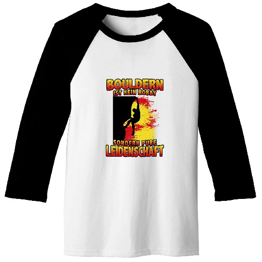 Bouldering Hobby Passion Rock Wall Climbing Wall Boulder Baseball Tees