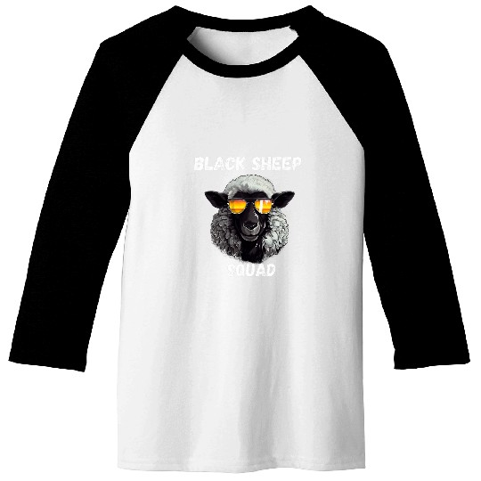 Sheep Lover Black Sheep Squad 3Outcast Black Sheep In Family 22 Baseball Tees