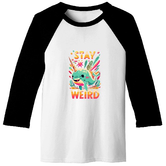 Funny Narwhal Stay Weird Girls Women Boys Kids Print Art 2 Baseball Tees
