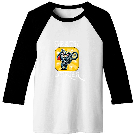 Death Dodger Stunt Man Motorcycle Jumper Baseball Tees