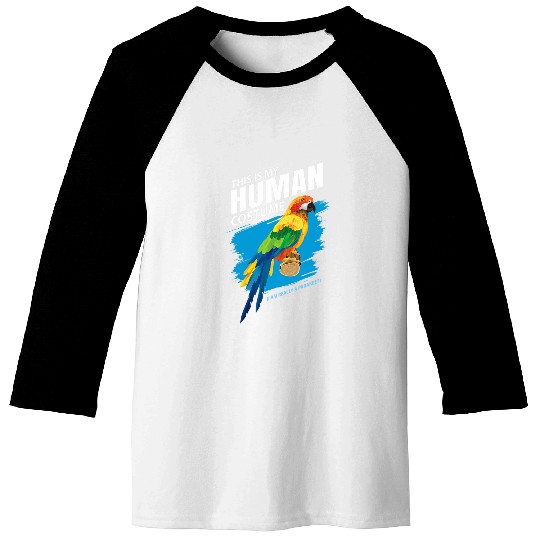 This Is My Human Costume Im Really A Parrot Bird Lover Gift Baseball Tees