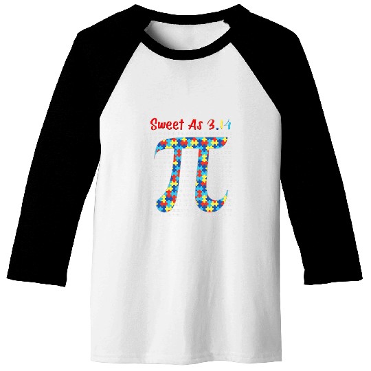 Sweet As Pi Day   Science Teacher Math Autism Awareness Baseball Tees