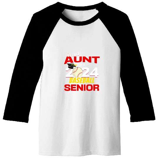Proud Aunt of a 2024 Senior Baseball Senior Aunt 2024 Baseball Tees