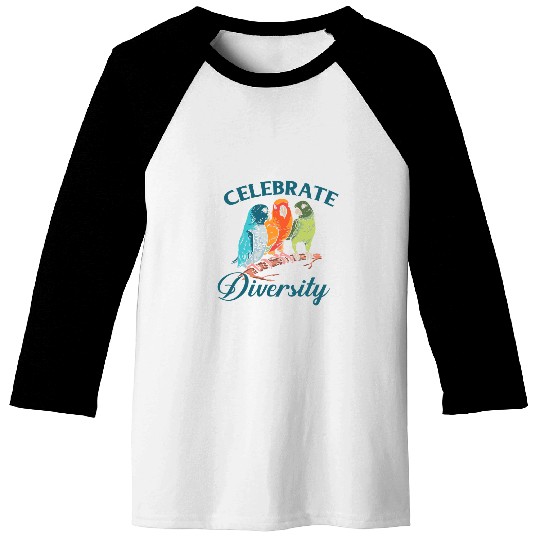 Parrots Funny Bird Lover Celebrate Diversity Parrot Baseball Tees