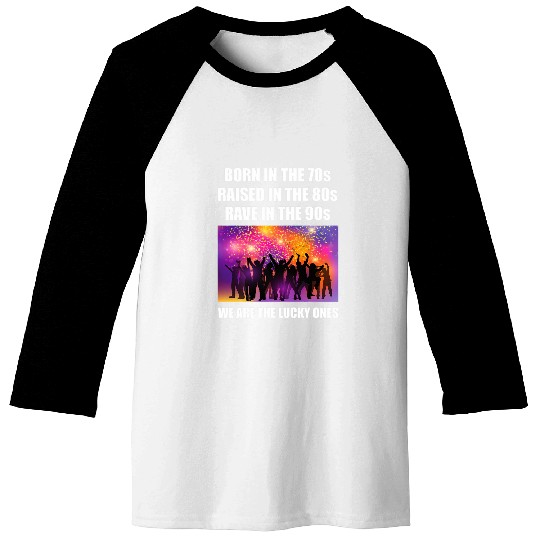 We are the lucky ones 70s 80s 90s ravetheplanet techno Baseball Tees