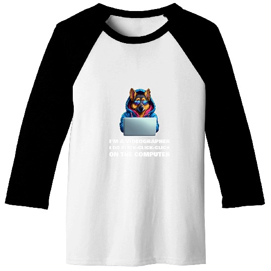 Im a Videographer I Do ClickClickClick On The Computer 1 Baseball Tees