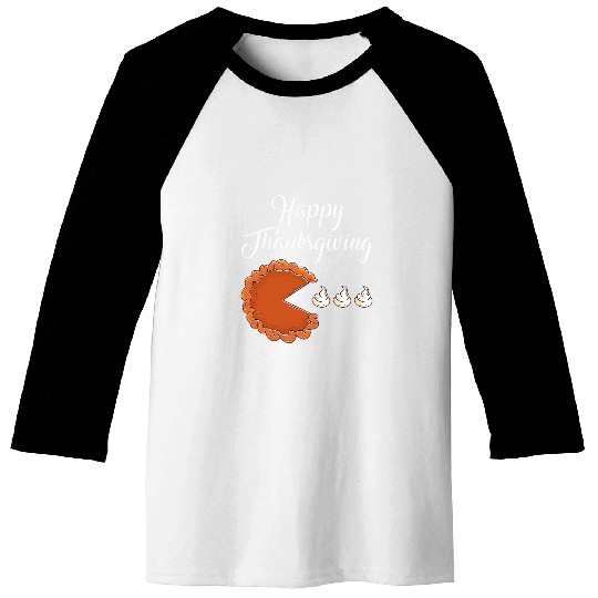 Pumpkin Pie Man Happy Thanksgiving Baseball Tees