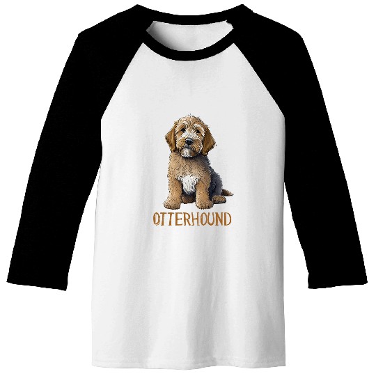 Otterhound Loyal and Cute Dog and Puppy Lover Baseball Tees