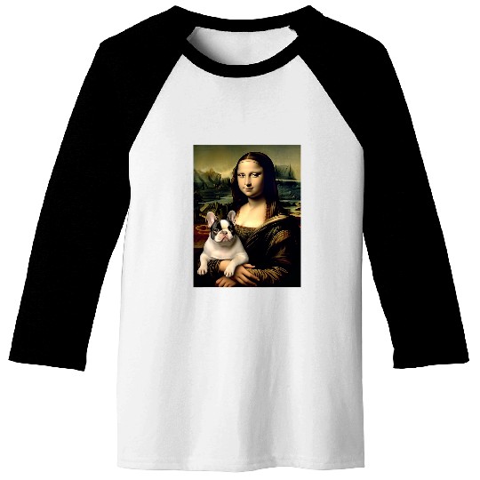 Mona Lisa With Dog Funny Leonardo Da Vinci French Bulldog Baseball Tees