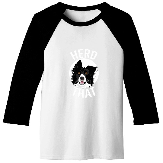 Funny Herd That Border Collie Animal Lover Dog Baseball Tees
