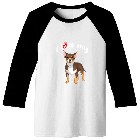 I Love My Chocolate and Tan Smooth Chihuahua Dog Baseball Tees