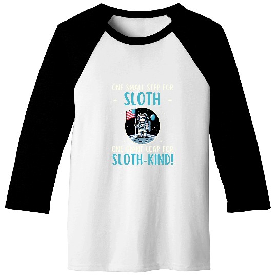 Sloth Astronaut Moon Landing Cosmic Adventure Apparel Baseball Tees