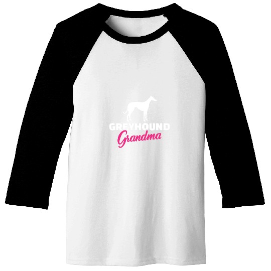 Dog Grayhound Greyhound Grandma T-Shirt Baseball Tees