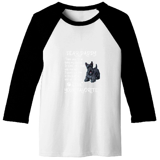 Dog Scottish Terrier Dear Daddy Scottish Terrier Dog Dad Fathers Day Baseball Tees