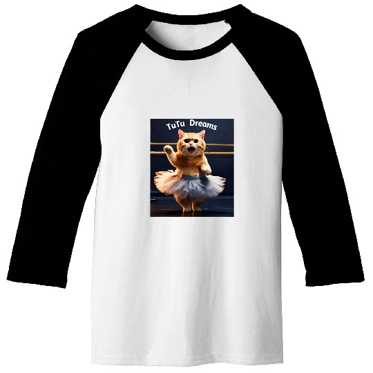 TuTu Dreams Dancing Ballet Kitty Cat Baseball Tees