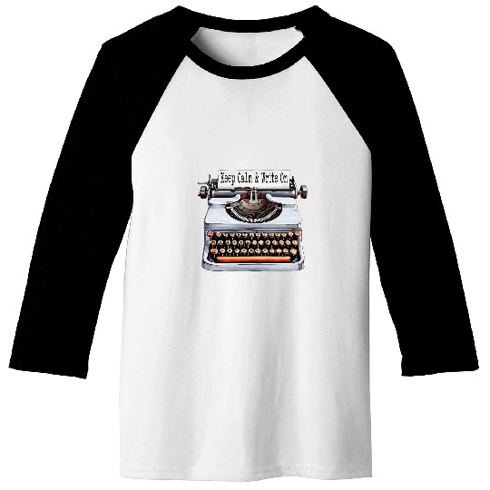 Keep Calm Write On vintages Typewriter Writer Author Art Baseball Tees