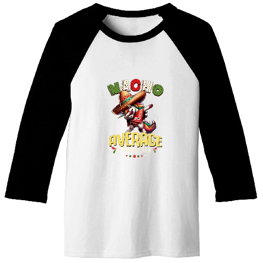 Nacho Average Minister Cinco de Mayo Dabbings Unicorn Baseball Tees