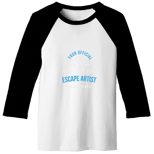Travel Agent Your Official Help You Escape Artist Baseball Tees
