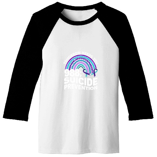 Tomorrow Needs You 988 suicides Prevention Awareness Rainbow Baseball Tees