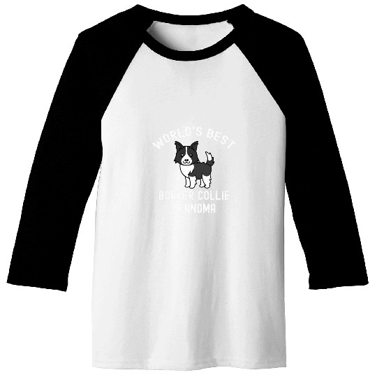 Worlds bests Border Collie Grandma Dog Baseball Tees