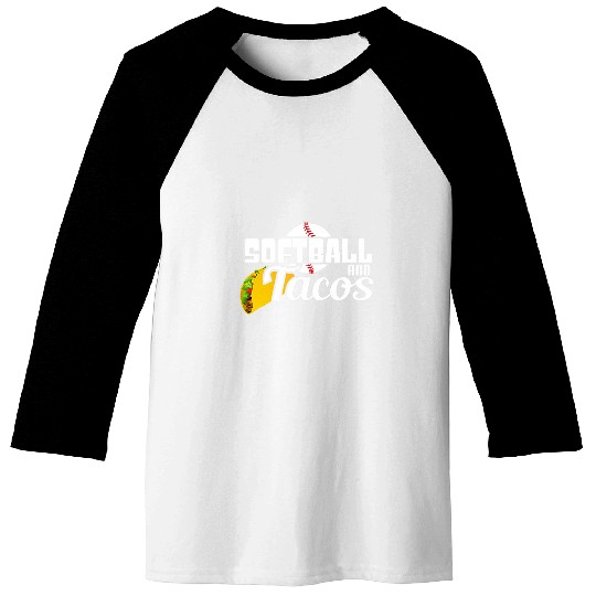 Softball And Tacos Funny Baseball Player Sports Game Baseball Tees