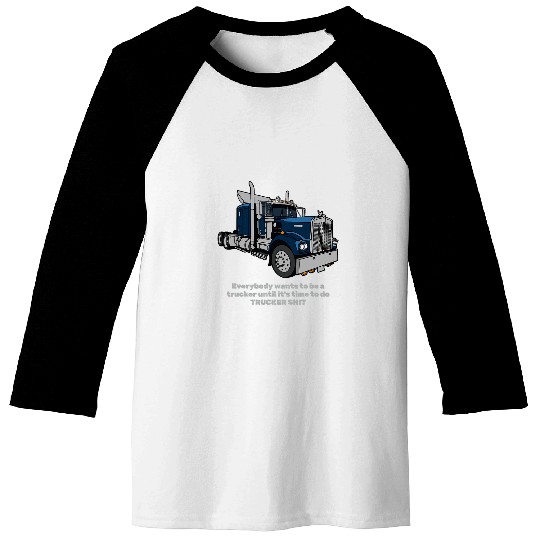 Trucker Trucking Over the Road 18 Wheeler Driver Baseball Tees