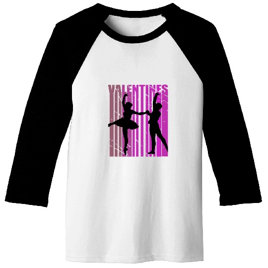 Womens Valentines Day Ballet Dancer Couple Ballerina Tutu Dance Baseball Tees