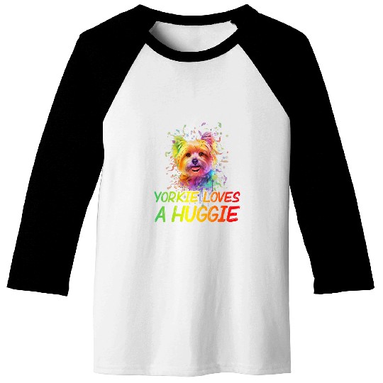 Yorkie Loves a Huggie Yorkshire Terrier Dog Lover 1 Baseball Tees