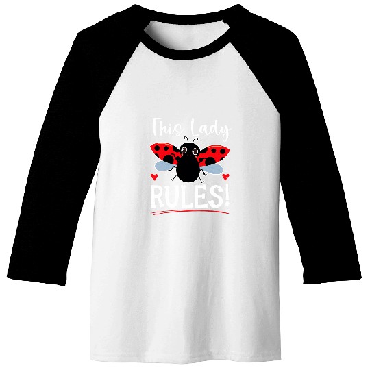 This Lady Rules Insect Future Entomologist Ladybug 21 Baseball Tees