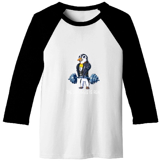 Struggle Is Real Penguin Deadlift Fitness Gym Baseball Tees