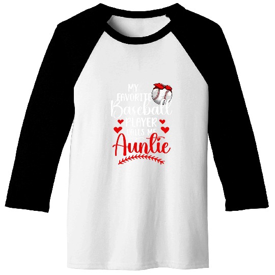 My Favorite Baseball Player Auntie Baseball Aunt Baseball Tees