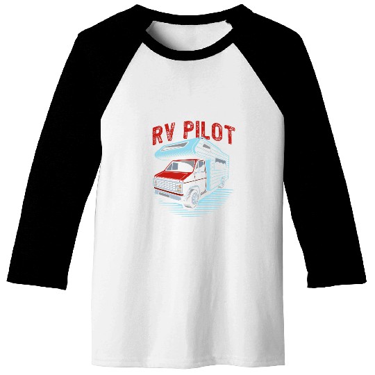 Camping Motorhomes Campervan RV Pilot Baseball Tees