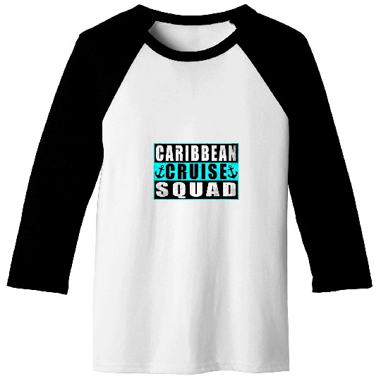 Caribbean Cruise Squad Funny Quotes Sailor Vintage Baseball Tees