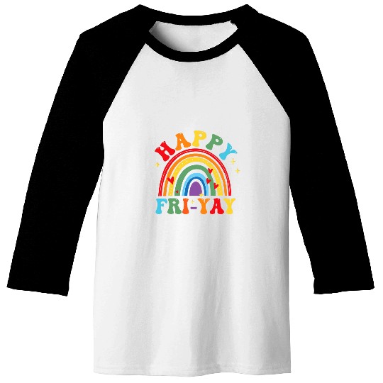 Happy Fri Yay Teacher Weekend Fun 6 Baseball Tees