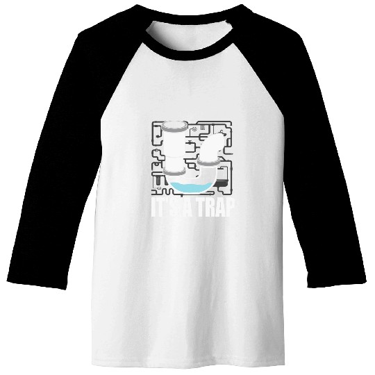 Its A Trap Funny Plumber Plumbing Handyman pipess Fitter Baseball Tees