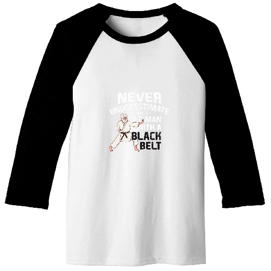 Underestimate Never An Old Man With Black Strap Baseball Tees