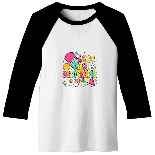 last day autographs 2024 last day of school teacher student Baseball Tees