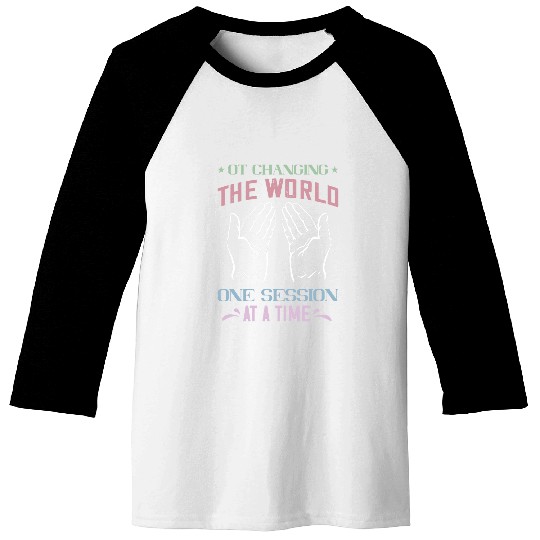 Occupational Therapy OT Therapist Changing The World Baseball Tees