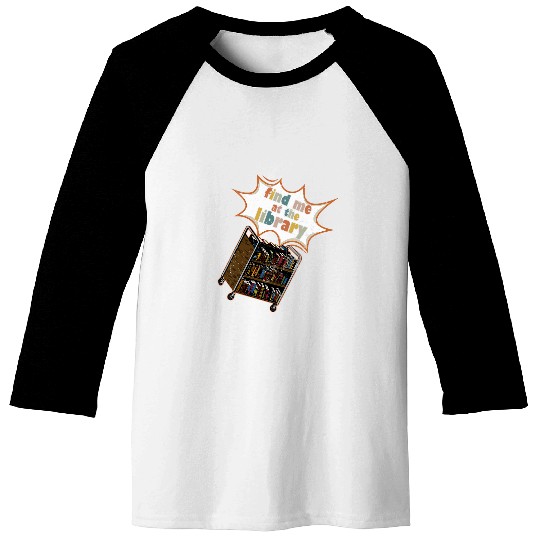 Book library literature reading bookworm bookstore professor 13 Baseball Tees