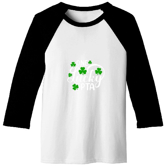One Lucky PTA St Patricks Day Physical Therapist Assistant Baseball Tees