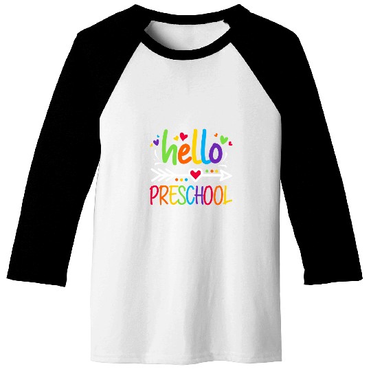 Hello Preschool Funny Back To School Teacher Student Baseball Tees