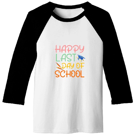 Last Day Of School Teacher Teacher Student Graduation Baseball Tees