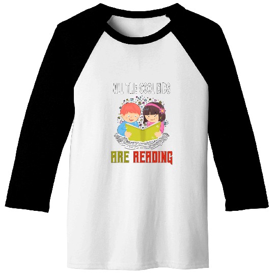 All the cool Kids are Reading Teacher Book Baseball Tees
