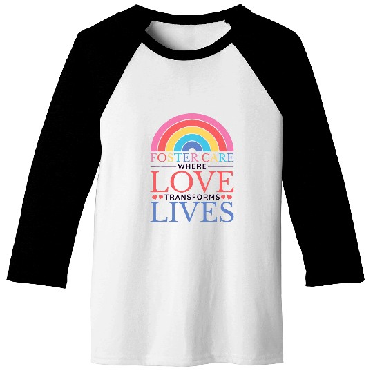Foster Care Family Love Transforms Lives Foster Parent 7 Baseball Tees